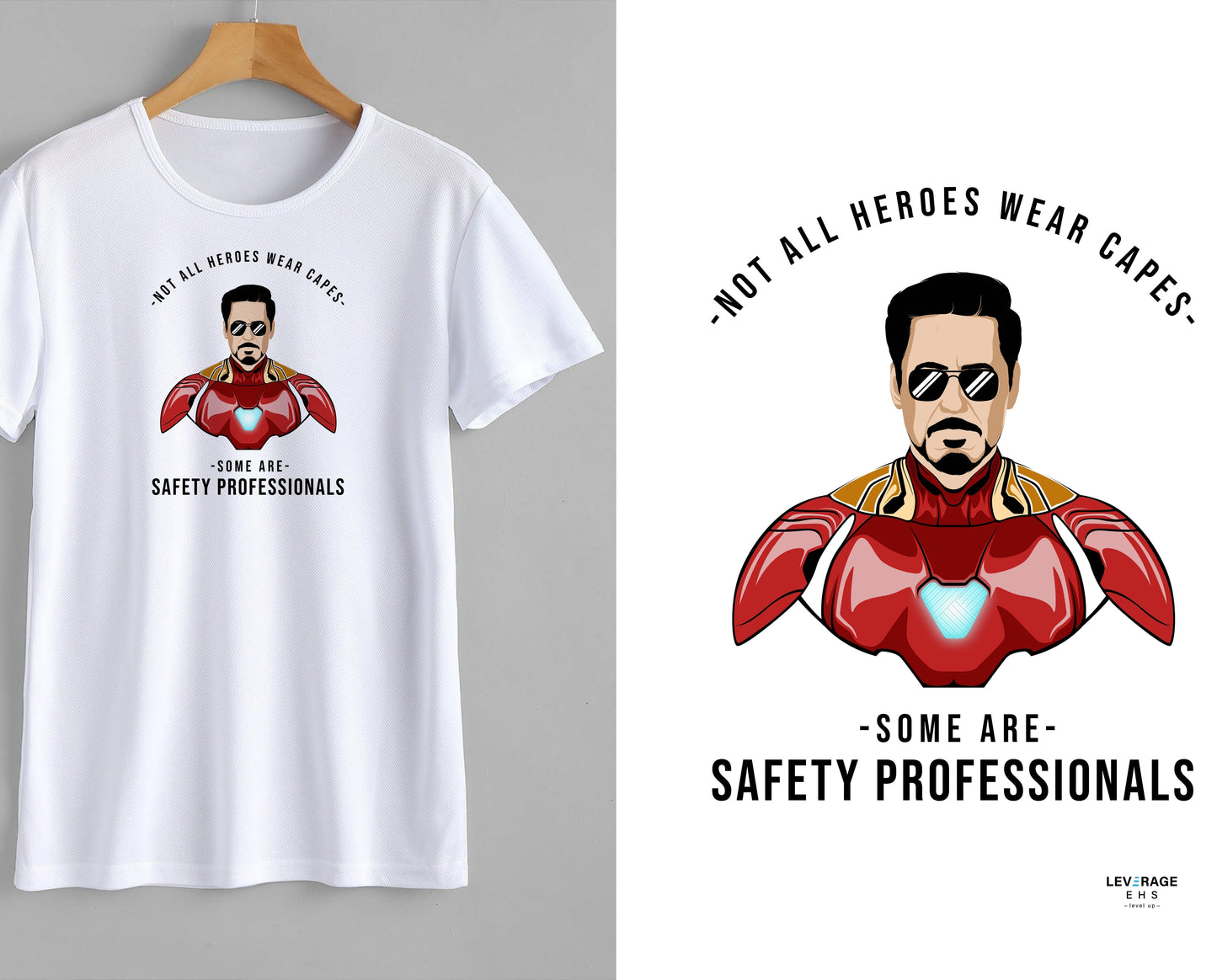 Not All Heroes T-shirt